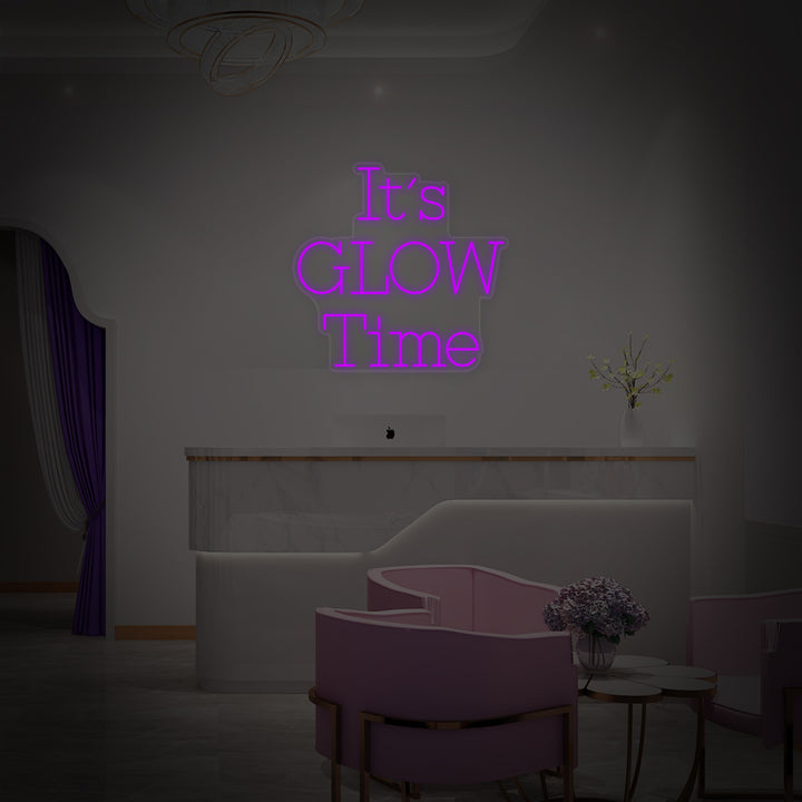 "Its Glow Time" Neonskylt