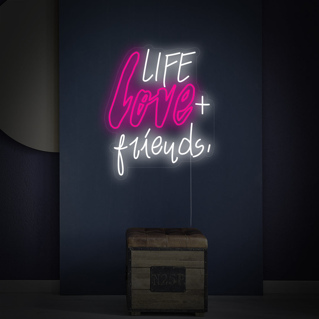 "Life Love Friends" Neonskylt