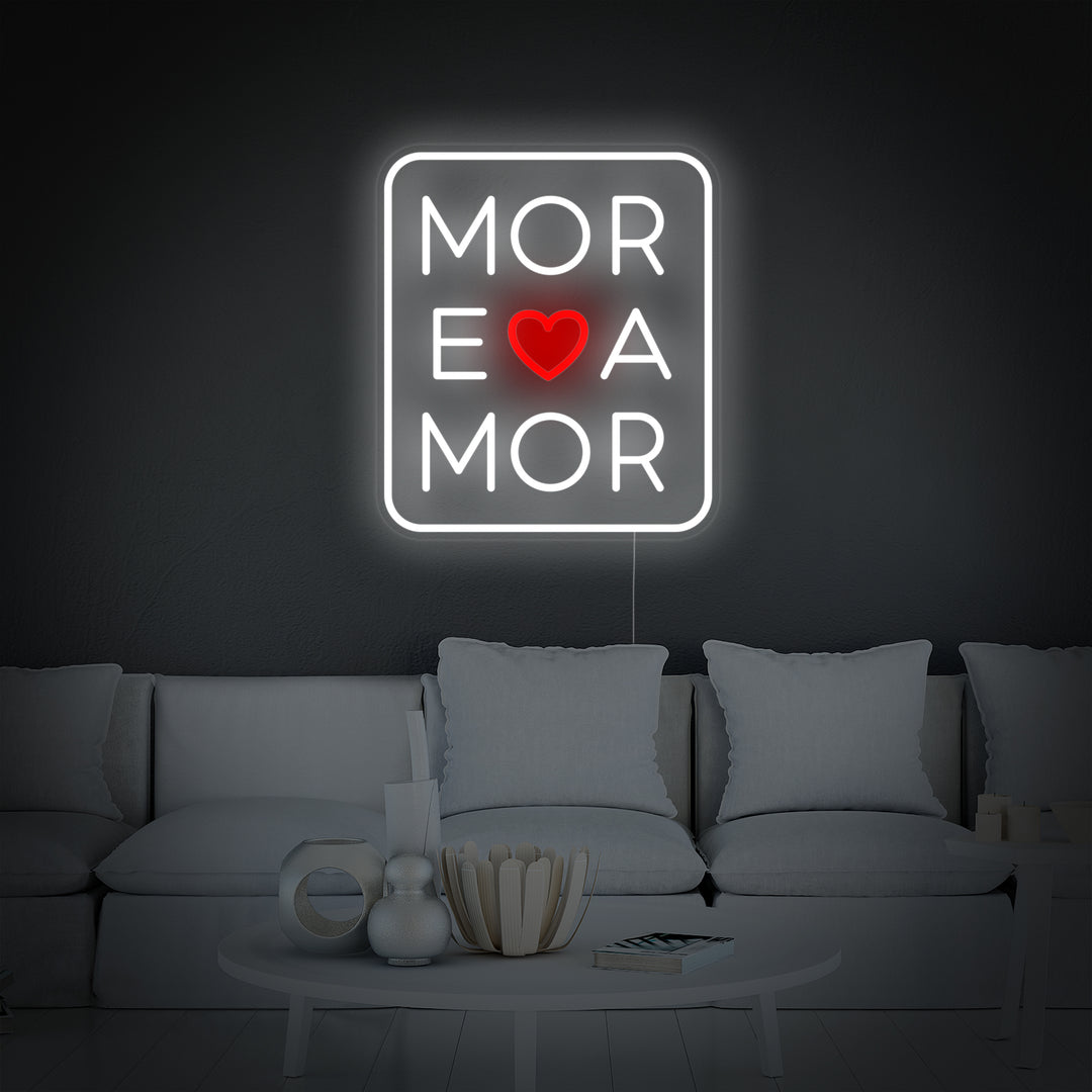 "More Amor Love" Neonskylt