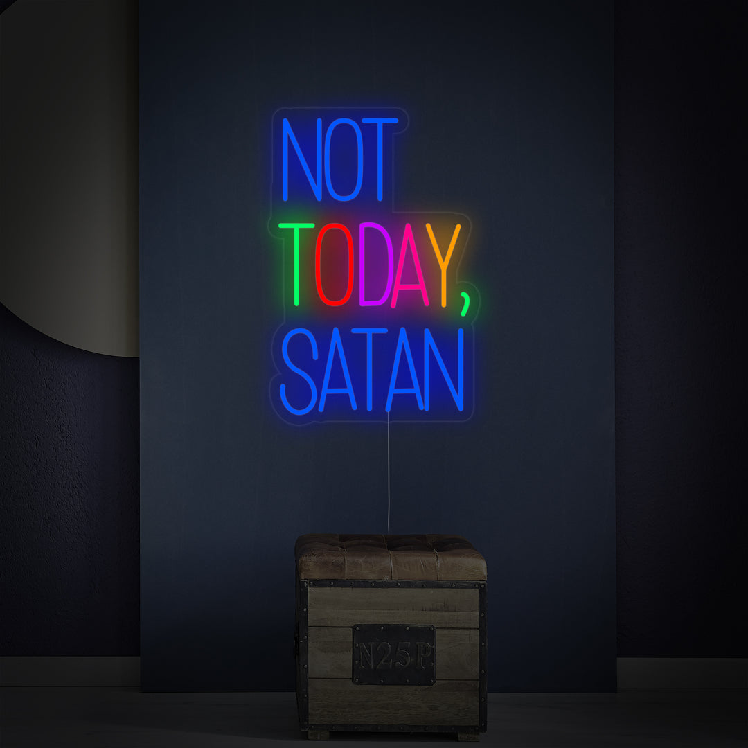 "Not Today Satan" Neonskylt
