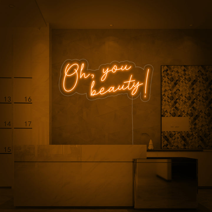 "Oh You Beauty" Neonskylt