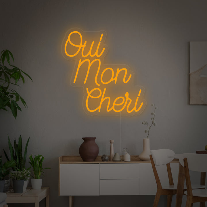 "Oui Mon Cheri French Oh Sweety" Neonskylt