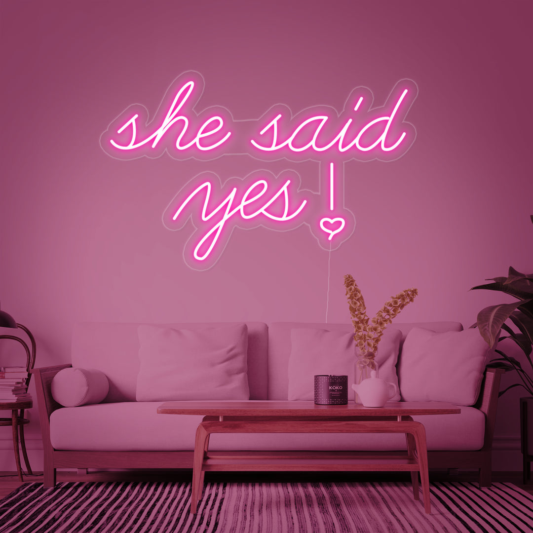"She Said Yes" Neonskylt