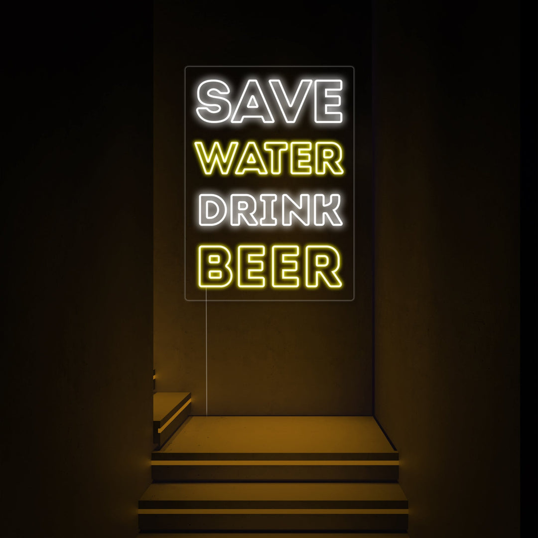 "Save Water Drink Beer" Neonskylt