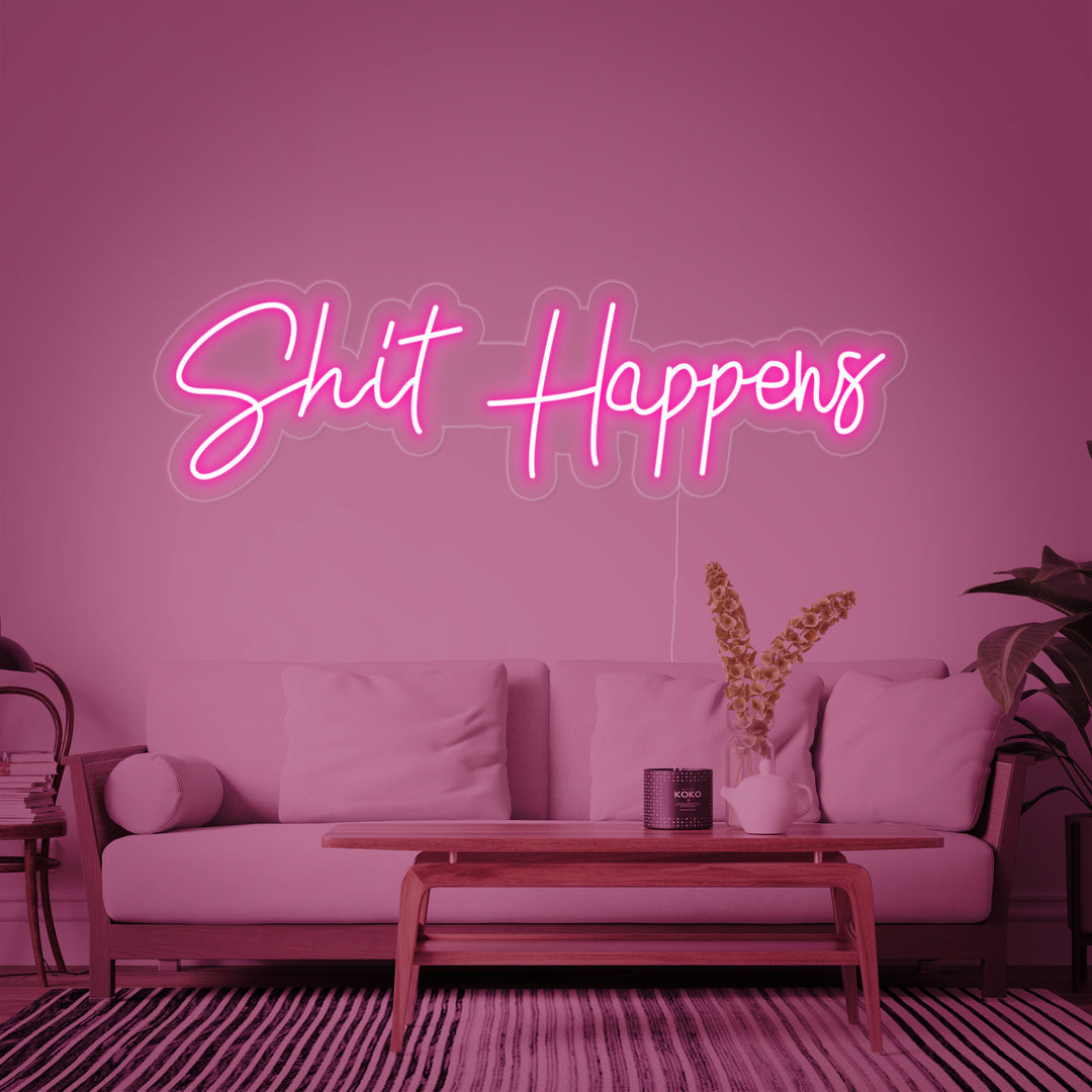 "Shit Happens" Neonskylt