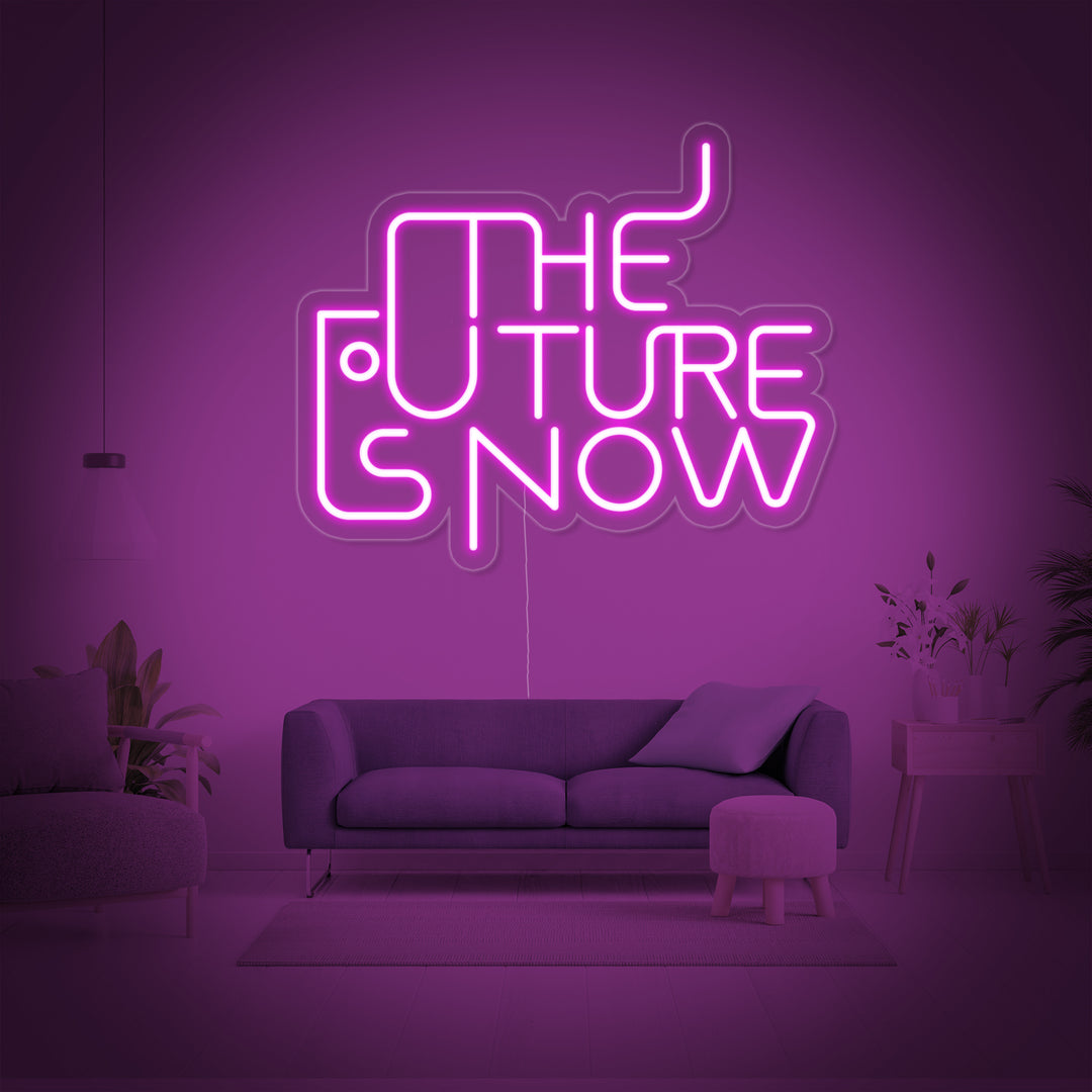 "The Future is Now" Neonskylt