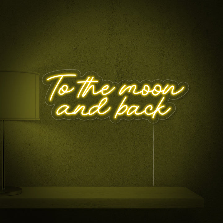 "To The Moon and Back" Neonskylt