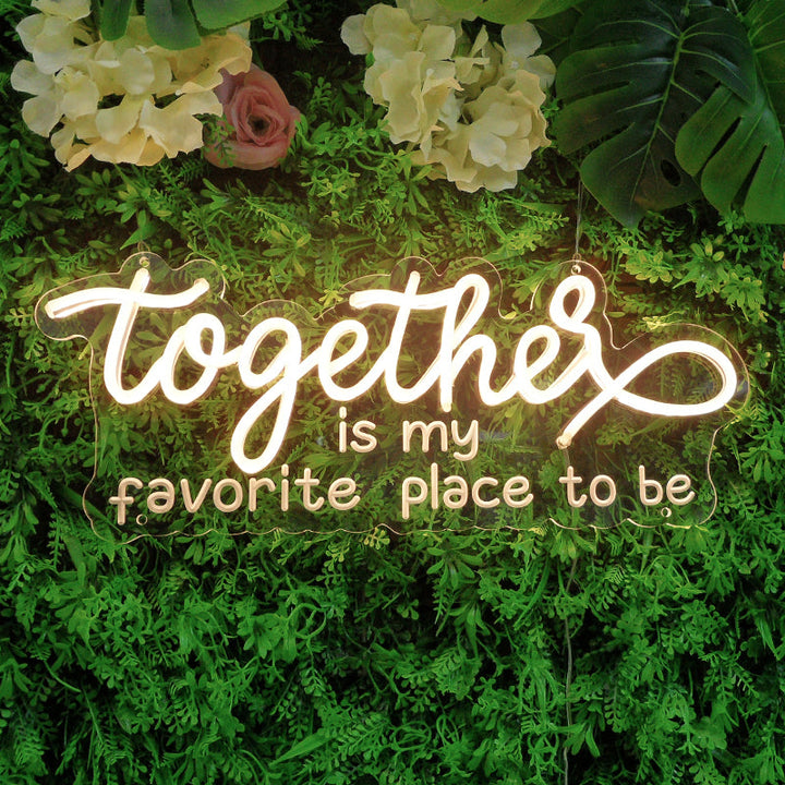 "Together Is My Favorite Place To Be" Mini Neonskylt