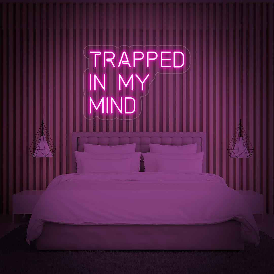 "Trapped in My Mind" Neonskylt