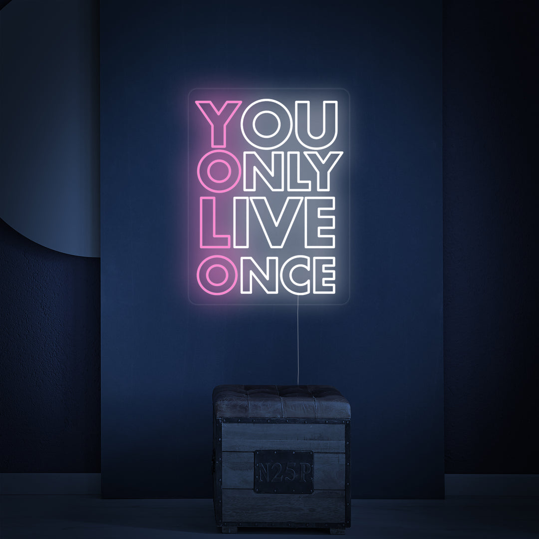 "You Only Live Once YOLO" Neonskylt