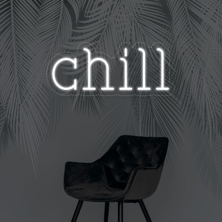 "Chill" Neonskylt
